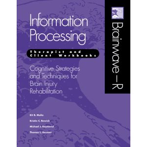 Brainwave-R: Cognitive Strategies and Techniques for Brain Injury Rehabilitation - Information Processing