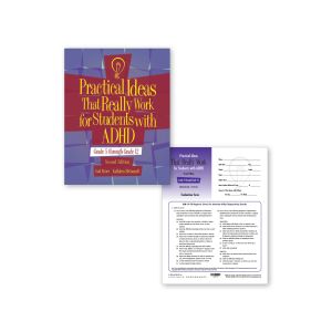 Practical Ideas That Really Work (PITRW) for Students with ADHD–Second Edition: Grades 5–12, Complete Kit