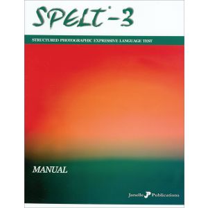 SPELT-3: Structured Photographic Expressive Language Test-Third Edition