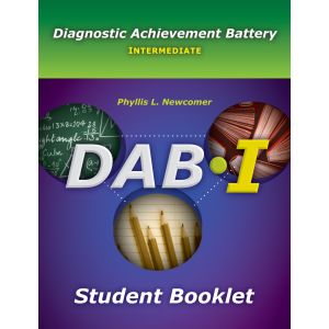 DAB-I Diagnostic Achievement Battery-Intermediate: Student Booklet