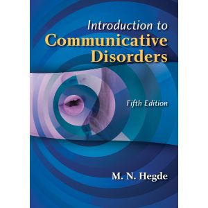 Introduction to Communicative Disorders, Fifth Edition-E-Book