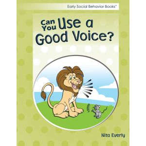 Early Social Behavior Books: Can You Use a Good Voice?